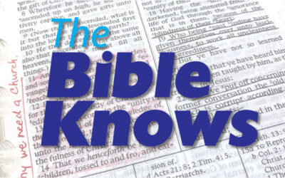 The Bible Knows