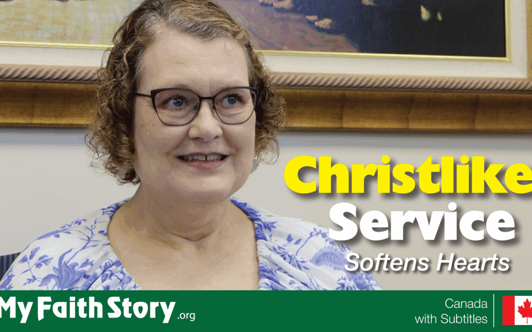 Christlike Service Softens Hearts