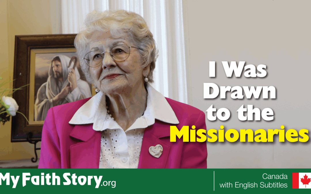 I Was Drawn to the Missionaries