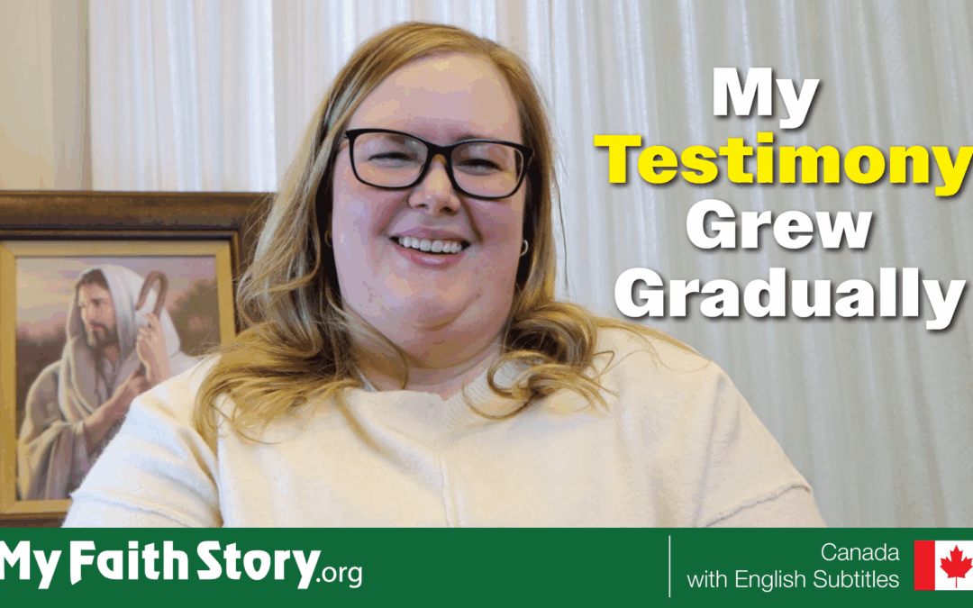 My Testimony Grew Gradually