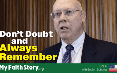 Don’t Doubt and Always Remember